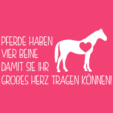 Motiv Pferdesprüche - pferde haben vier beine