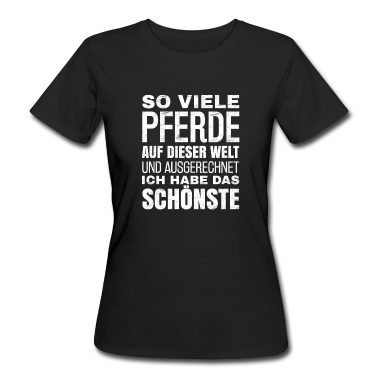 Pferde T-Shirt - So viele Pferde auf dieser Welt, reiten, Geschenk