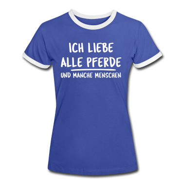 Pferde T-Shirt - Ich liebe alle Pferde manche Menschen