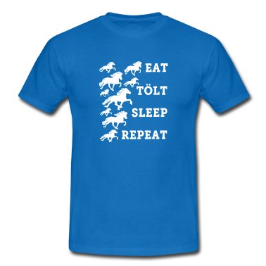 Pferde T-Shirt - EAT TÖLT SLEEP REPEAT
