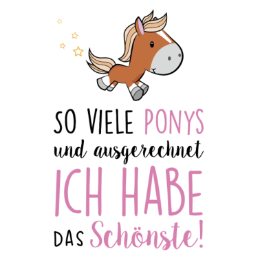 Motiv So viele Ponys und ich habe das Schönste