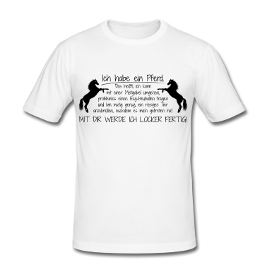 Pferde T-Shirt - Ich habe ein Pferd