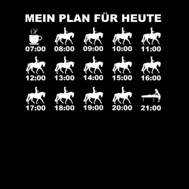 Motiv Mein Plan für heute Kaffee Reiten Schlafen