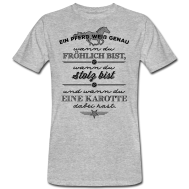 Pferde T-Shirt - Ein Pferd weiss wann du eine Karotte dabei hast