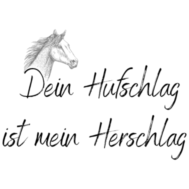 Motiv Dein Herzschlag ist mein Hufschlag