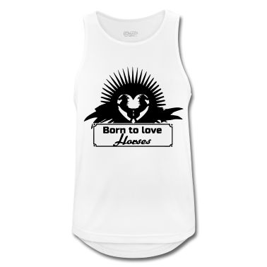 Pferde Tank Top - Born to love Horses Geschenk
