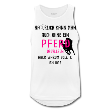 Pferde Tank Top - Pferde Reiten Spruch Geschenk