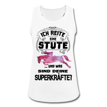 Pferde Tank Top - Ich reite eine Stute ... Pferd Pferde reiten