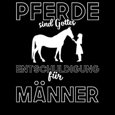 Motiv Pferde sind Gottes Entschuldigung