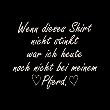 Motiv Pferd Pferde Spruch horse