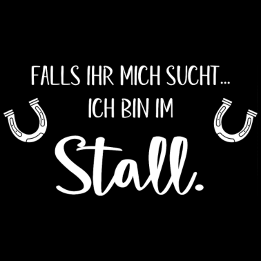 Motiv Reiten & Pferde - Ich bin im Stall
