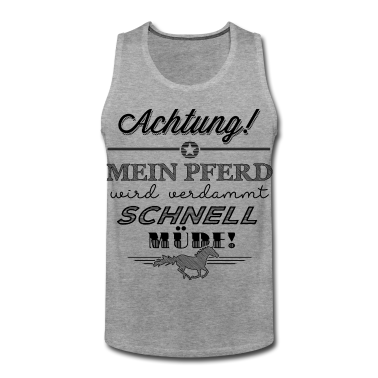 Pferde Tank Top - Mein Pferd wird schnell müde - schwarze Edition