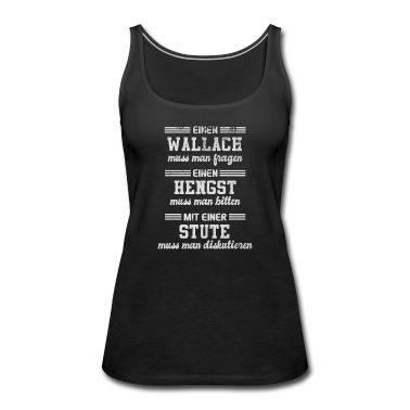 Pferde Tank Top - Pferde Wallach Hengst Stute Pferderassen Pferd