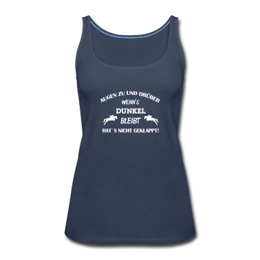 Pferde Tank Top - AUGEN ZU UND DRÜBER - Springreiten