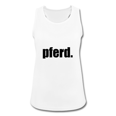 Pferde Tank Top - Pferd Sprüche Spruch Design