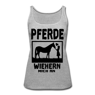 Pferde Tank Top - PFERD PFERDE wiehern mich an