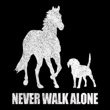 Motiv Horse and Dog Never Walk Alone Horse Riding Gift