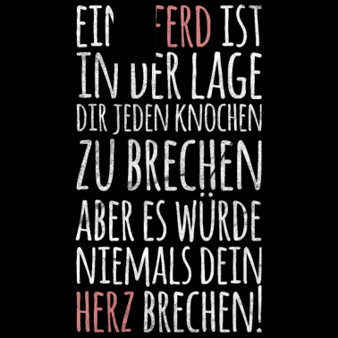 Motiv Pferdespruch Pferd Spruch Herz Liebe Geschenk