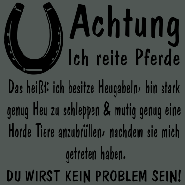 Motiv Achtung ich reite Pferde Heugabeln stark mutig