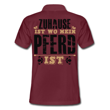 Pferde Poloshirt - Zuhause Ist Wo Mein PFERD Ist Pferde