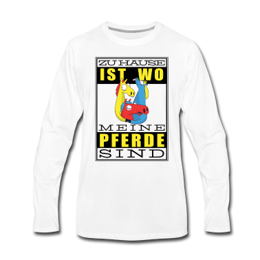 Pferde Langarmshirt - ZUHAUSE IST WO MEINE PFERDE SIND, Pferd Reiter
