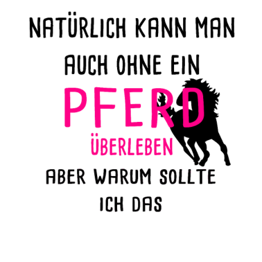 Motiv Pferde Reiten Spruch Geschenk