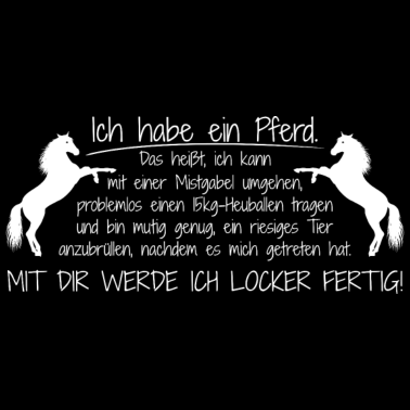 Motiv Ich habe ein Pferd