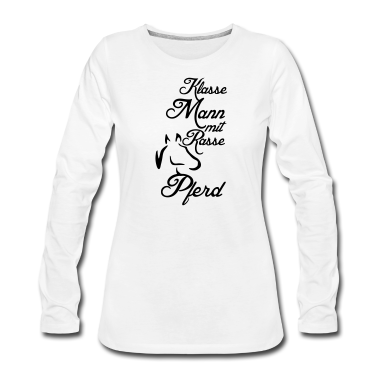 Pferde Langarmshirt - Klasse Mann - Rassepferd Geschenk