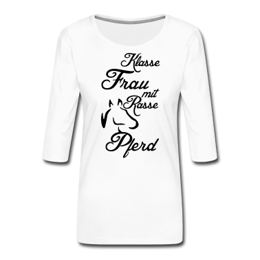 Pferde Langarmshirt - Klasse Frau Rassepferd Pferd Reiter Geschenk