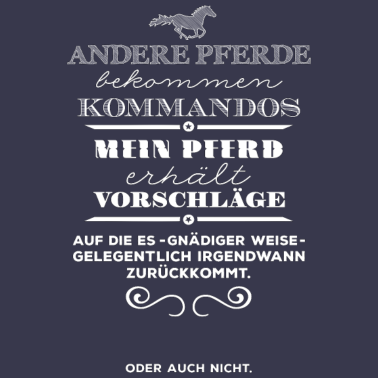 Motiv Mein Pferd bekommt keine Kommandos - weiß