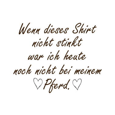 Motiv Pferd Pferde Spruch horse