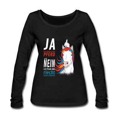 Pferde Langarmshirt - Pferd Ja ich rieche nach Pferd und nein ich finde