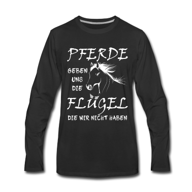 Pferde Langarmshirt - Pferde geben uns die Flügel die wir nicht haben