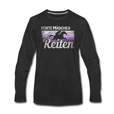 Pferde Langarmshirt - Echte Mädchen Reiten Pferde Spruch