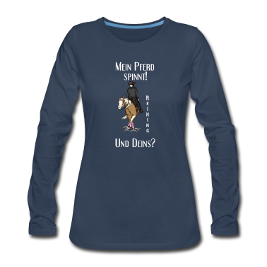 Pferde Langarmshirt - Mein Pferd Spinn! Reining Spin Westernreiten Pferd