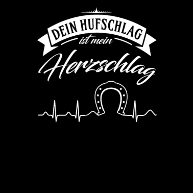 Motiv Dein Hufschlag ist mein Herzschlag!