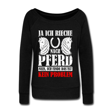 Pferde Langarmshirt - Reitersprüche Ja Ich Rieche Nach Pferd Pferde