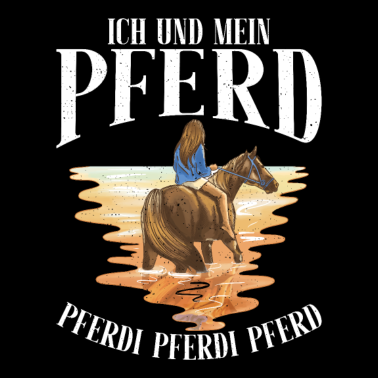 Motiv Ich und mein Pferd Pferdi Pferdi Pferd