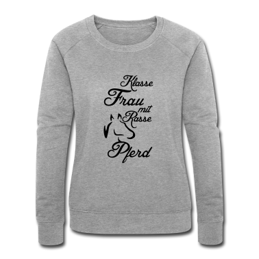Pferde Pullover - Klasse Frau Rassepferd Pferd Reiter Geschenk