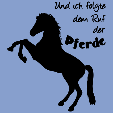 Motiv Ruf der Pferde Pferd Reiter Tier Reiten Geschenk