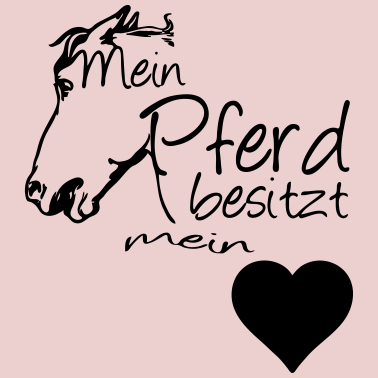 Motiv Mein Pferd - Mein Herz Geschenk