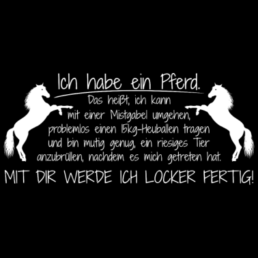 Motiv Ich habe ein Pferd