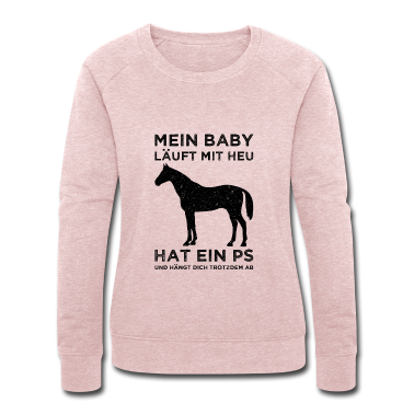 Pferde Pullover - MEIN BABY LÄUFT MIT HEU | Lustiger Pferde Spruch