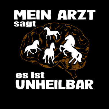 Motiv Pferdeliebe Unheilbar Reiter Pferde Pferdekoppel