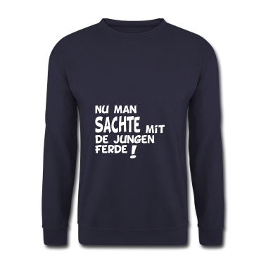 Pferde Pullover - Nu man Sachte mit den Jungen Pferden