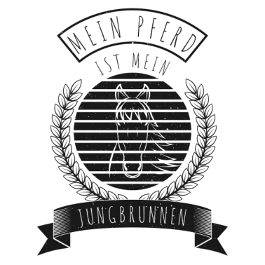 Motiv Pferd - Mein Pferd ist mein Jungbrunnen