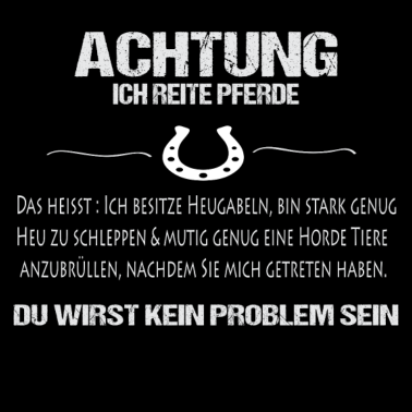 Motiv Achtung ich reite Pferde