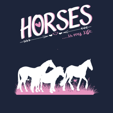 Motiv Pferde Horses ist mein Leben Pferde Spruch Lustig