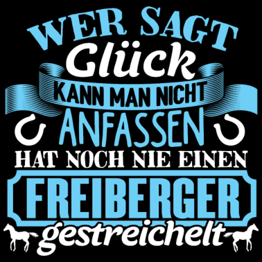 Motiv FREIBERGER - Glück zum anfassen