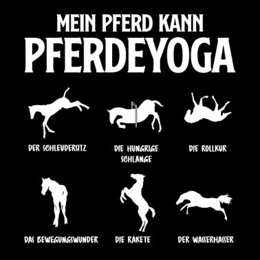 Motiv Mein Pferd Kann Pferdeyoga Yoga Pferd Reiter